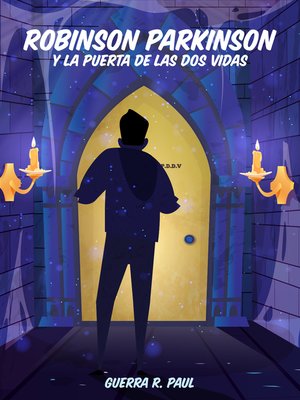 cover image of Robinson Parkinson y la puerta de las dos vidas
